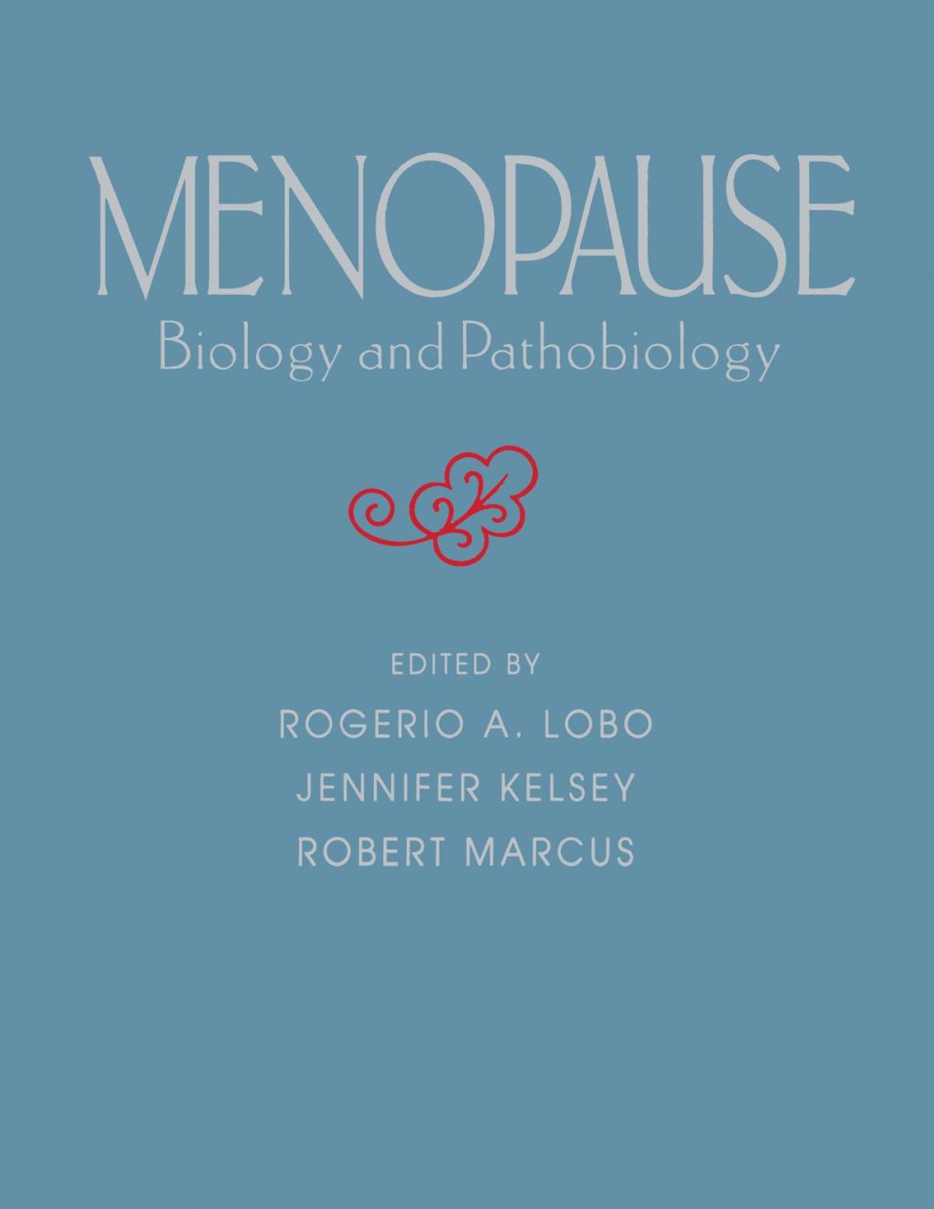 Menopause: Biology and Pathobiology  â€“ PDF/EPUB Version Downloadable