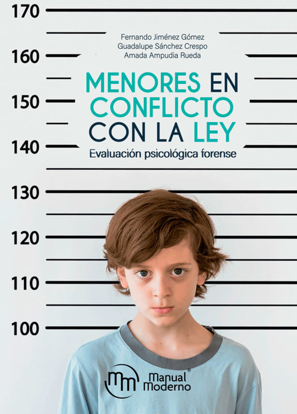 Menores en conflicto con la ley. EvaluaciÃ³n psicolÃ³gica forense 1st Edition - (PDF/EPUB Version)