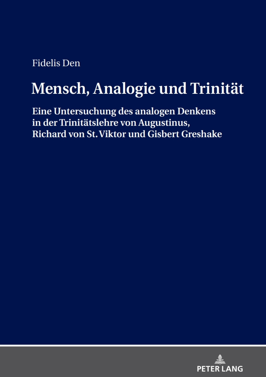 Mensch, Analogie und Trinitaet Eine Untersuchung des analogen Denkens in der Trinitaetslehre von Augustinus, Richard von St. Viktor und Gisbert Greshake 1st Edition â€“ PDF/EPUB Version Downloadable