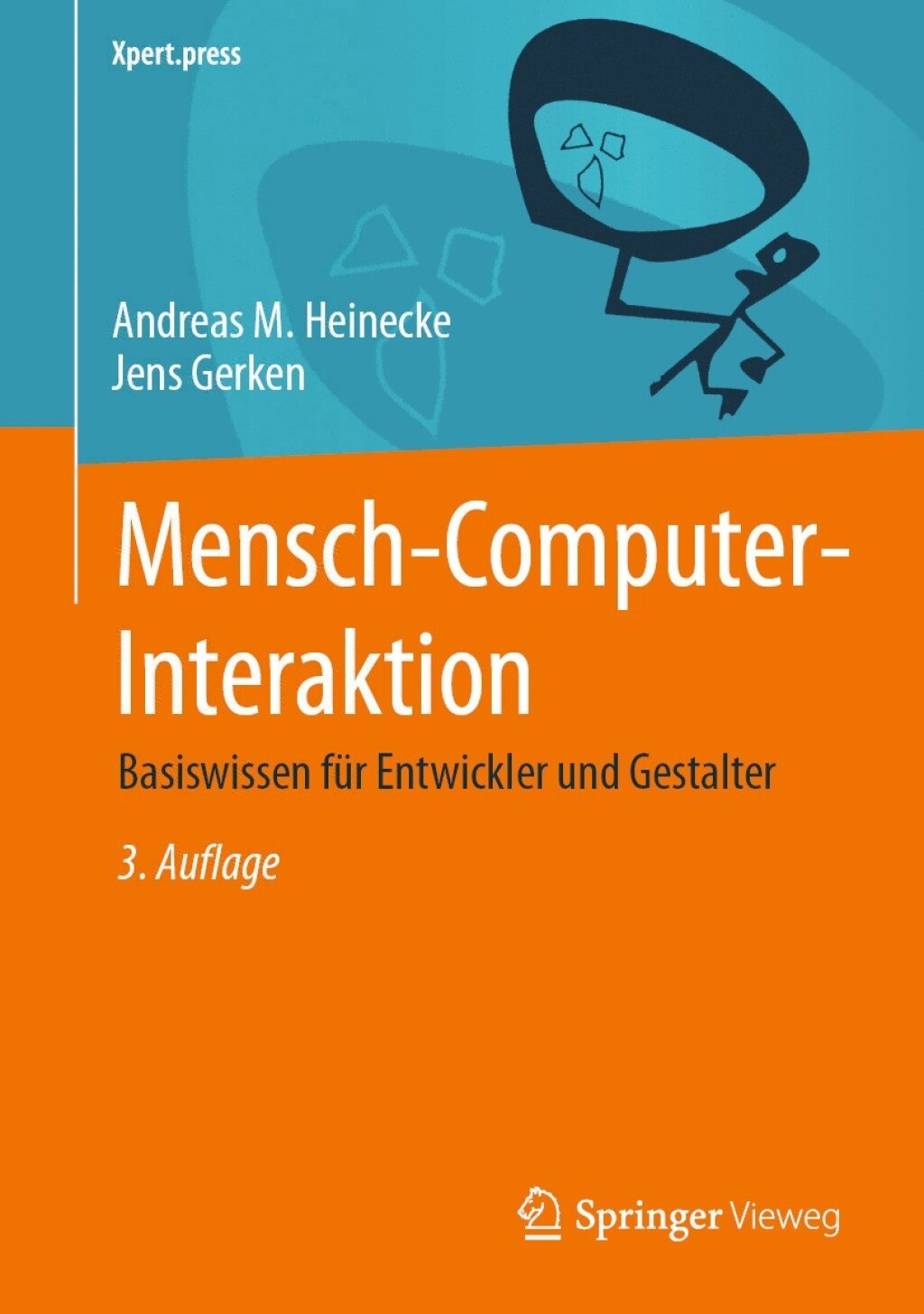 Mensch-Computer-Interaktion Basiswissen fÃ¼r Entwickler und Gestalter 3rd Edition â€“ PDF/EPUB Version Downloadable