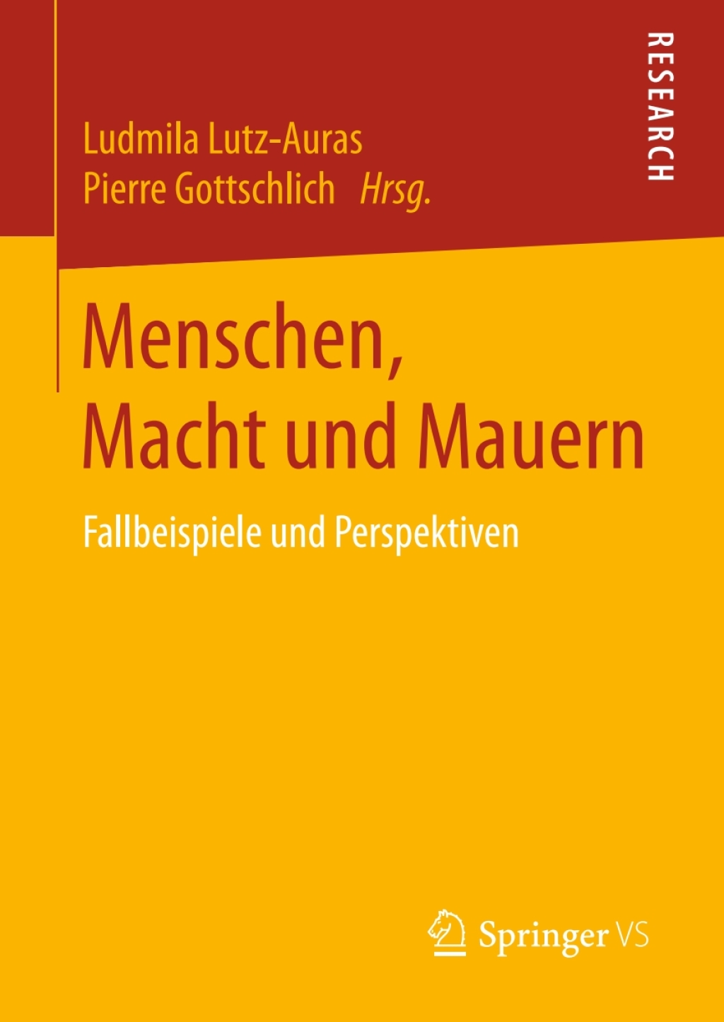 Menschen, Macht und Mauern Fallbeispiele und Perspektiven  â€“ PDF/EPUB Version Downloadable