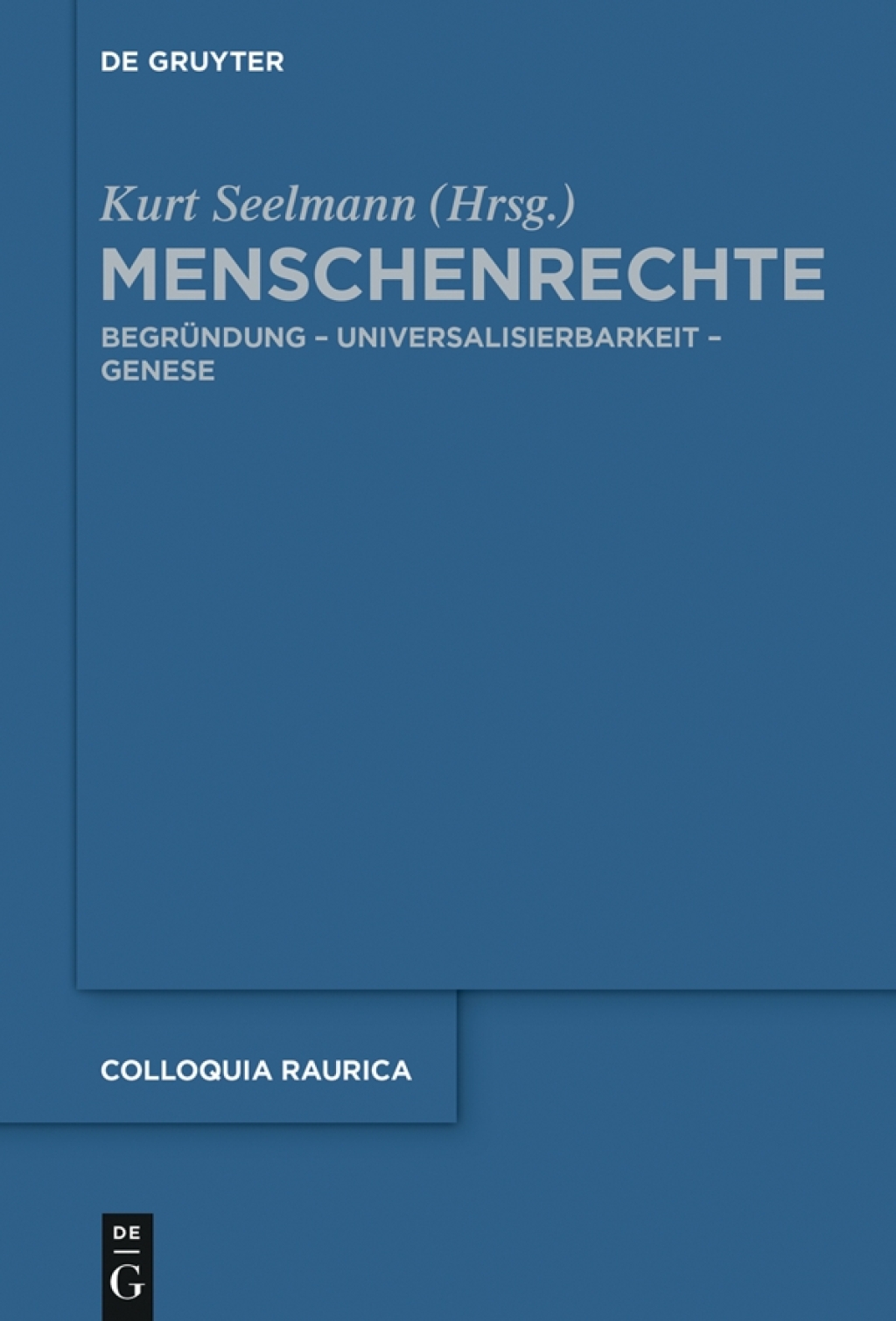 Menschenrechte BegrÃ¼ndung - Universalisierbarkeit - Genese 1st Edition â€“ PDF/EPUB Version Downloadable