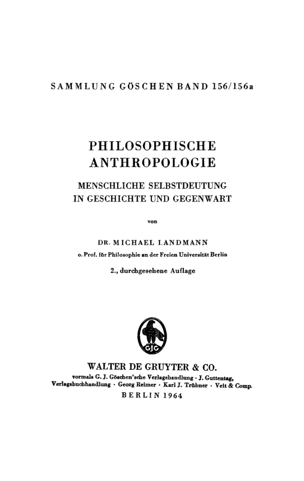 Menschliche Selbstdeutung in Geschichte und Gegenwart Philosophische Anthropologie 2nd Edition â€“ PDF/EPUB Version Downloadable