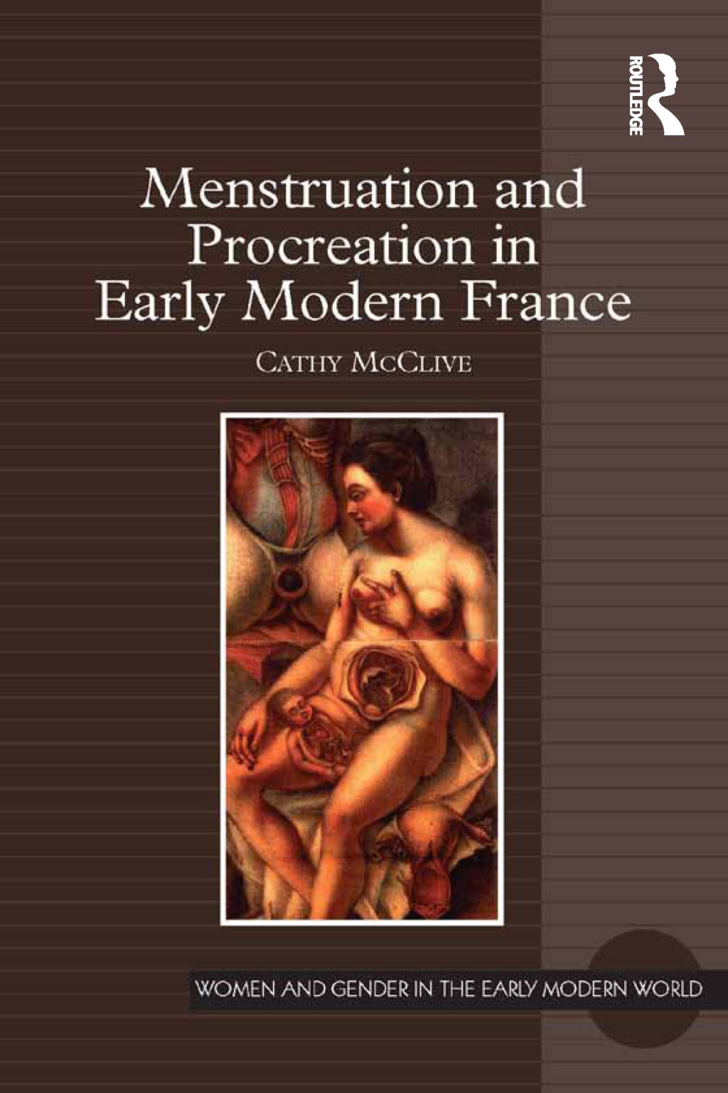Menstruation and Procreation in Early Modern France 1st Edition â€“ PDF/EPUB Version Downloadable