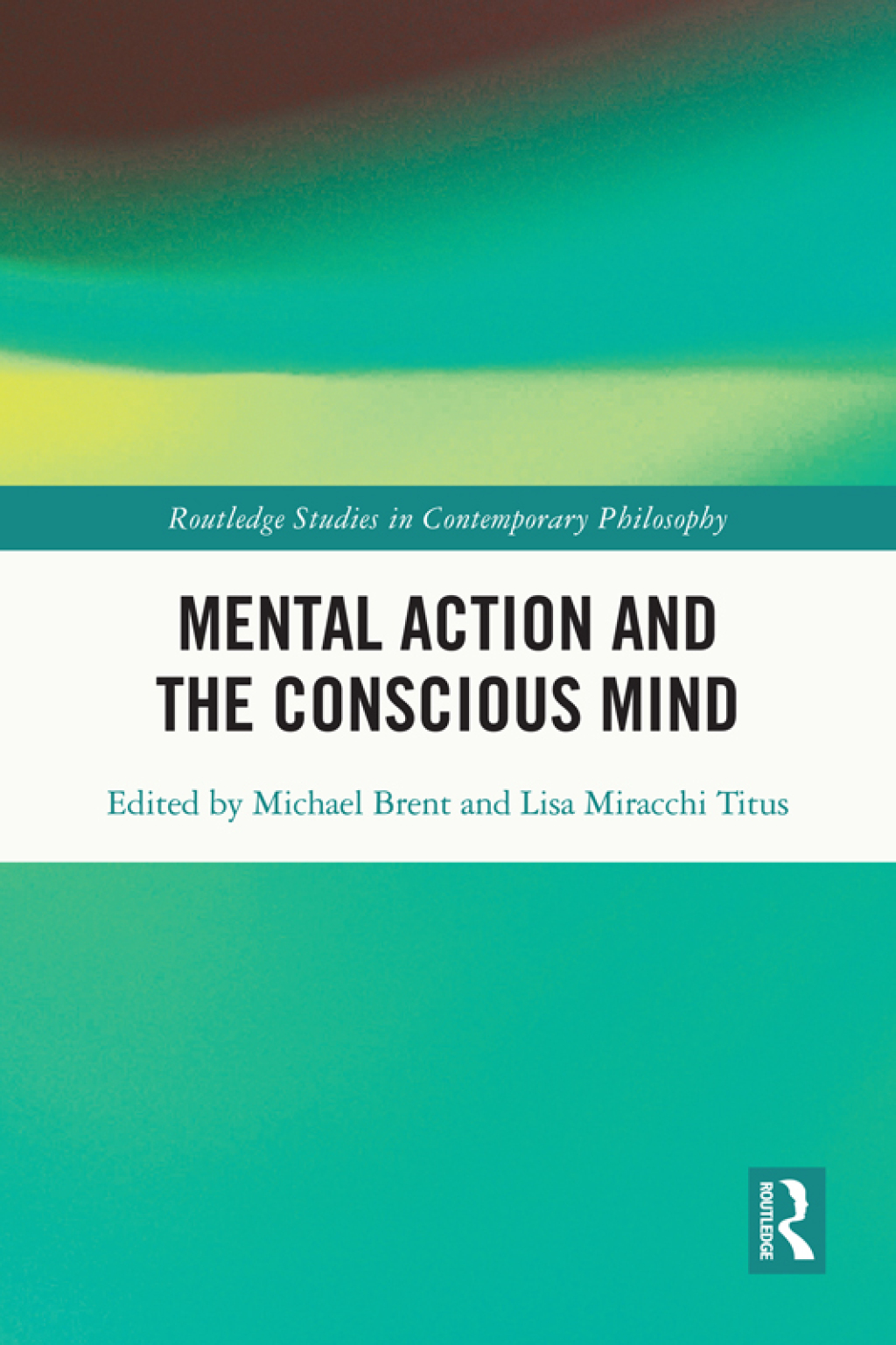 Mental Action and the Conscious Mind 1st Edition â€“ PDF/EPUB Version Downloadable