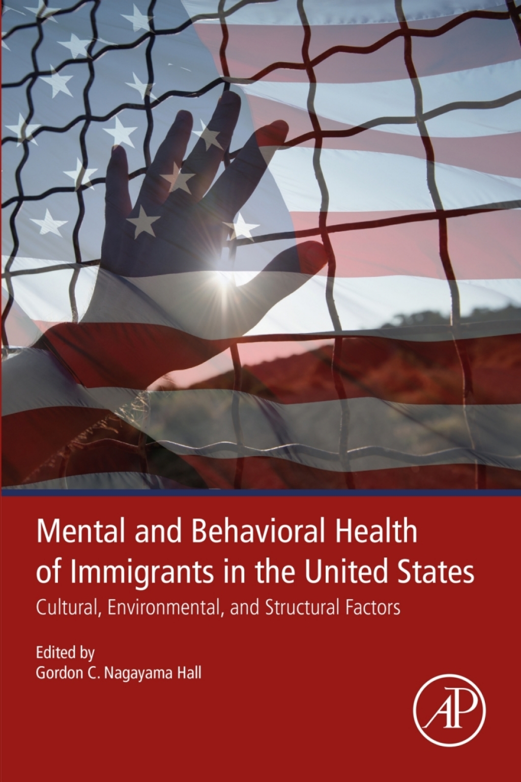 Mental and Behavioral Health of Immigrants in the United States Cultural, Environmental, and Structural Factors 1st Edition â€“ PDF/EPUB Version Downloadable