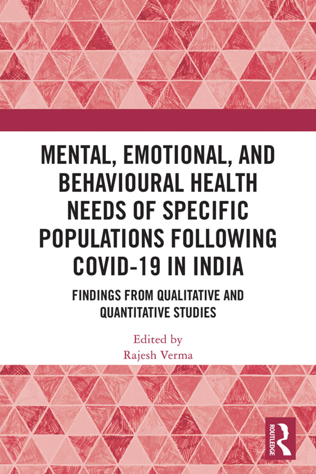 Mental, Emotional, and Behavioural Health Needs of Specific Populations following COVID-19 in India Findings from Qualitative and Quantitative Studies 1st Edition â€“ PDF/EPUB Version Downloadable
