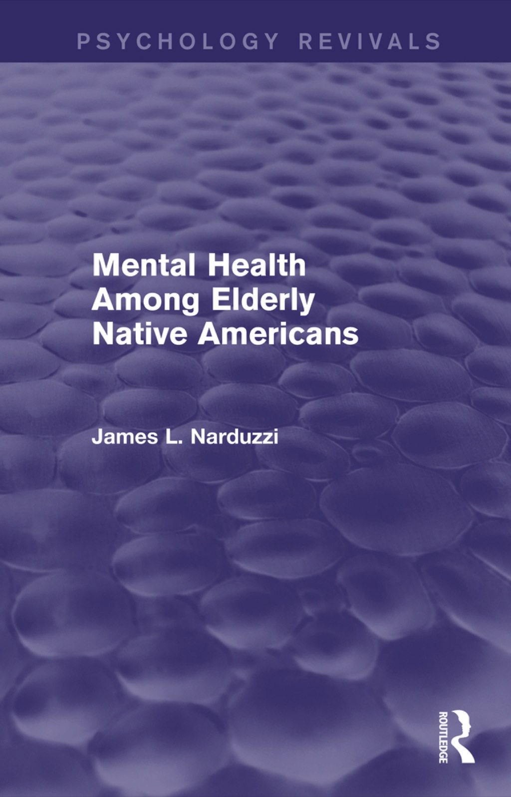 Mental Health Among Elderly Native Americans (Psychology Revivals) 1st Edition â€“ PDF/EPUB Version Downloadable