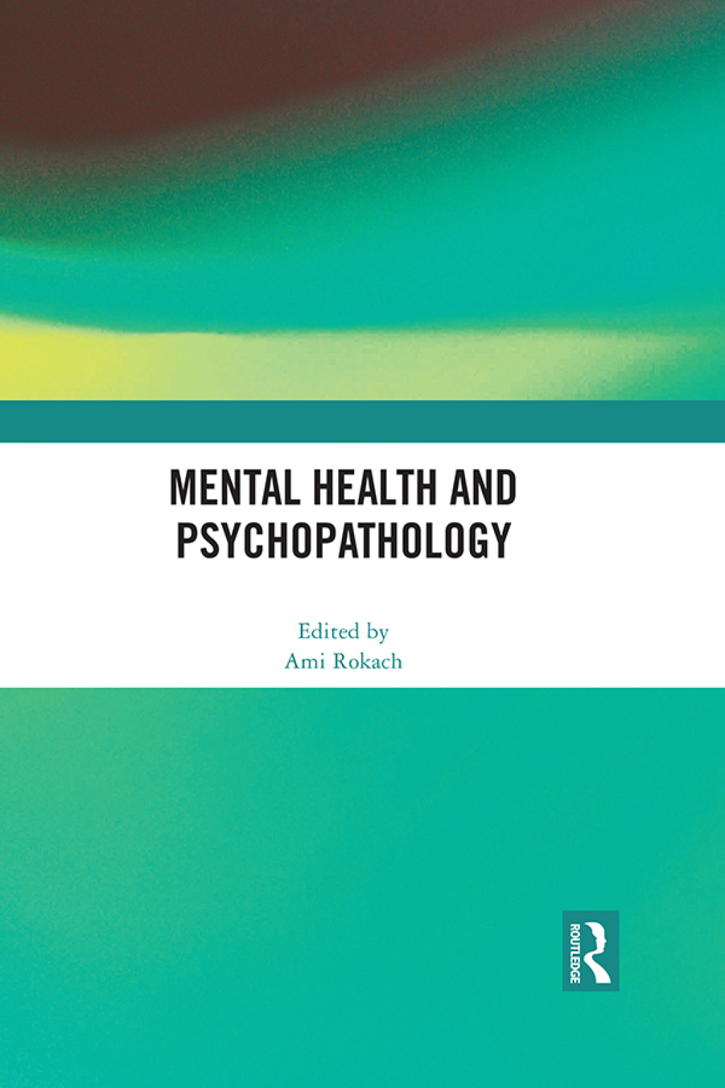 Mental Health and Psychopathology 1st Edition â€“ PDF/EPUB Version Downloadable