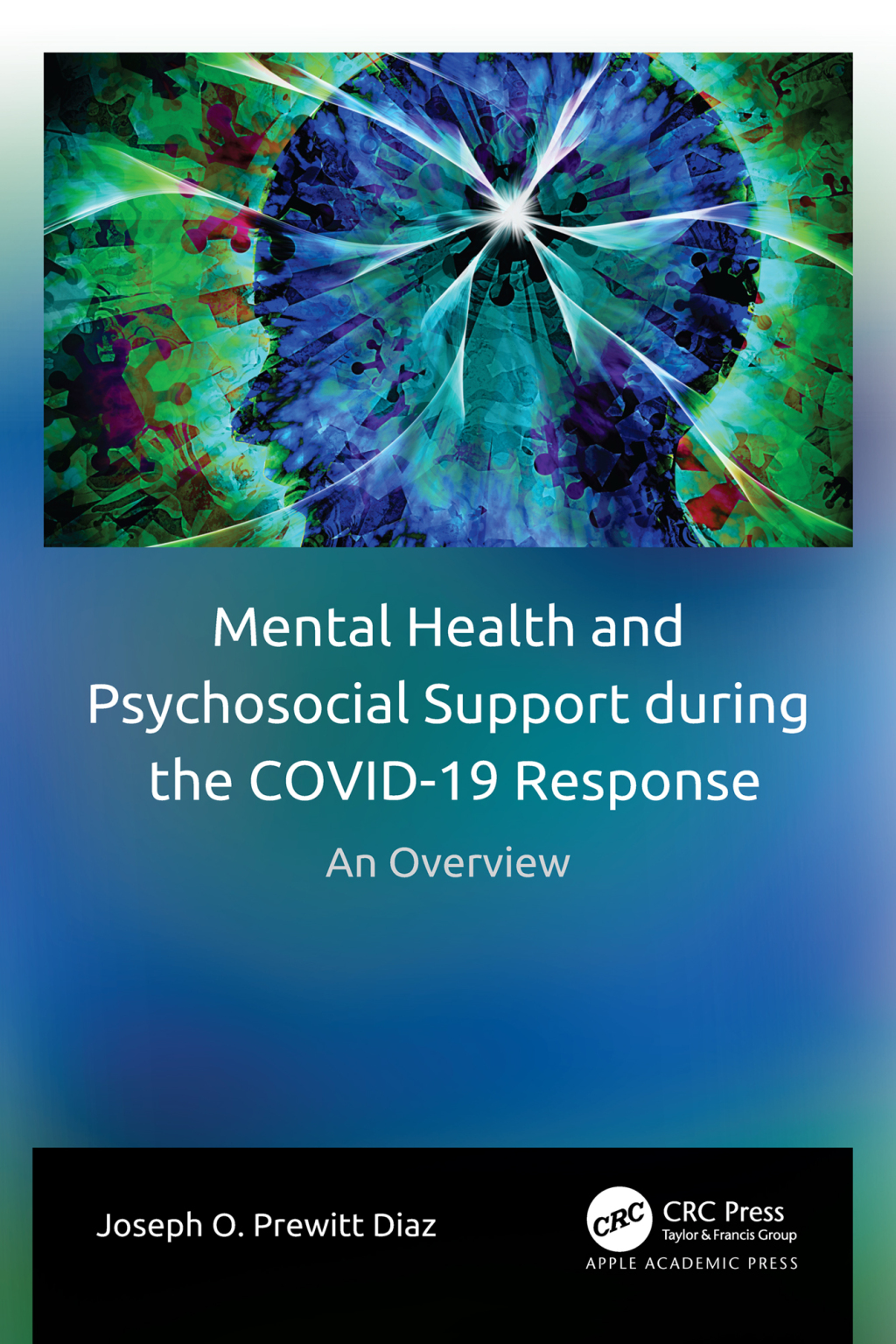 Mental Health and Psychosocial Support during the COVID-19 Response An Overview 1st Edition â€“ PDF/EPUB Version Downloadable