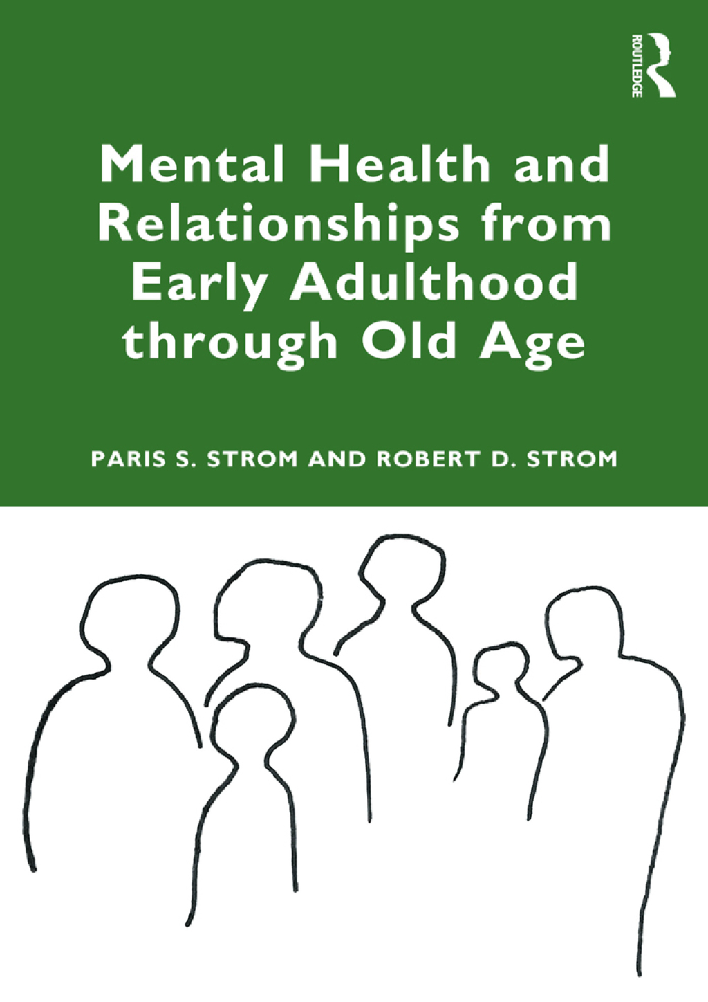 Mental Health and Relationships from Early Adulthood through Old Age 1st Edition â€“ PDF/EPUB Version Downloadable