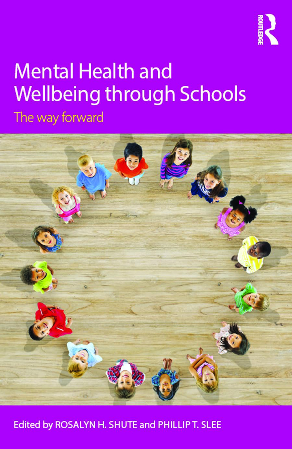 Mental Health and Wellbeing through Schools The Way Forward 1st Edition â€“ PDF/EPUB Version Downloadable