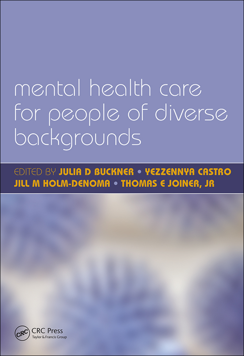 Mental Health Care for People of Diverse Backgrounds The Epidemiologically Based Needs Assessment Reviews, Vol 1 1st Edition â€“ PDF/EPUB Version Downloadable