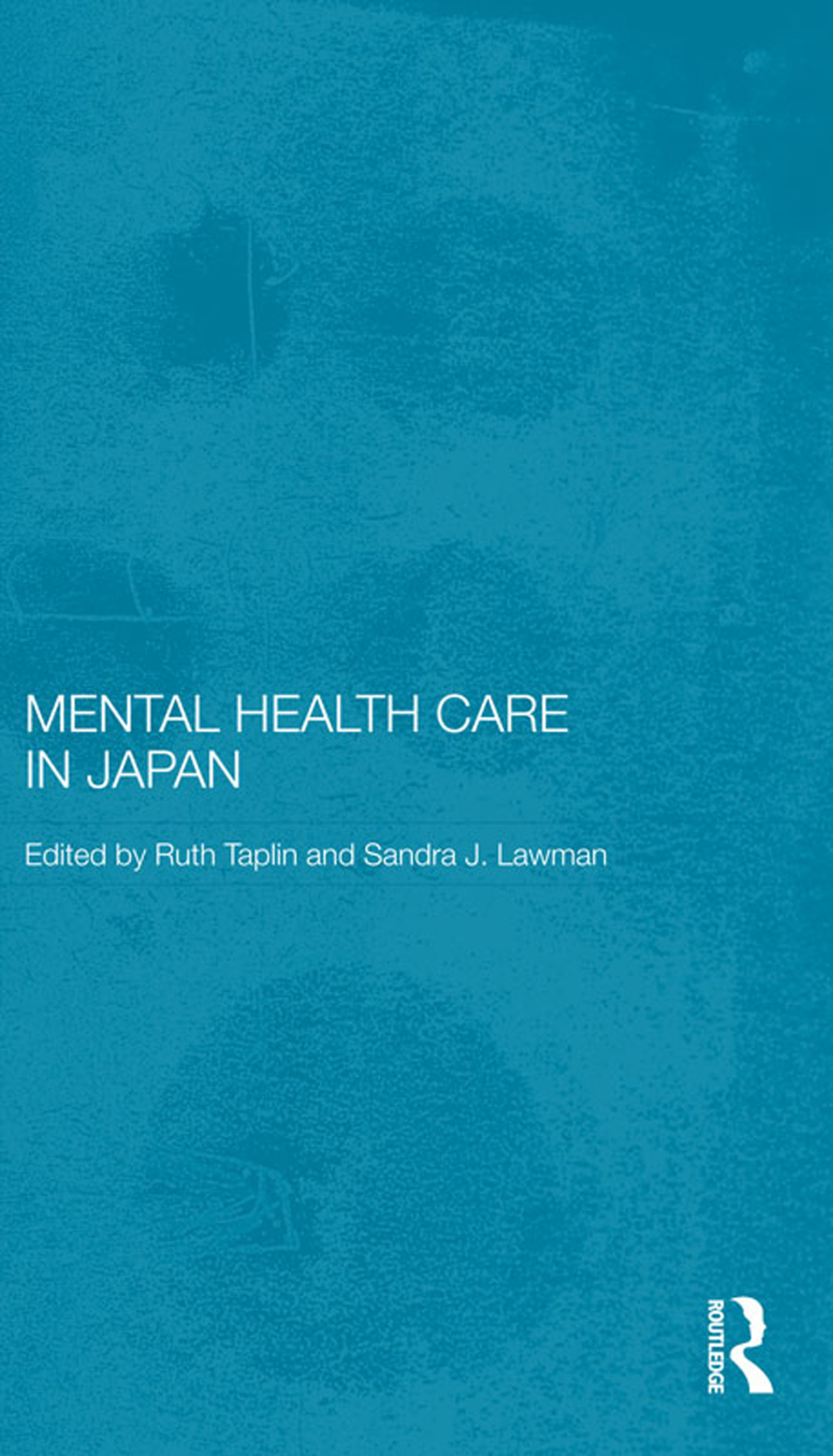 Mental Health Care in Japan 1st Edition â€“ PDF/EPUB Version Downloadable