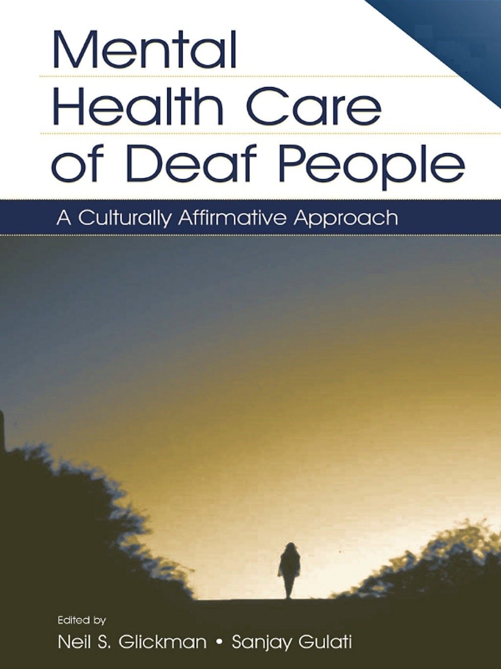 Mental Health Care of Deaf People A Culturally Affirmative Approach 1st Edition â€“ PDF/EPUB Version Downloadable