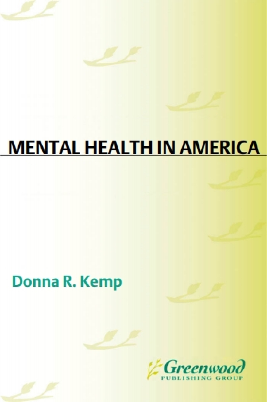 Mental Health in America A Reference Handbook 1st Edition â€“ PDF/EPUB Version Downloadable