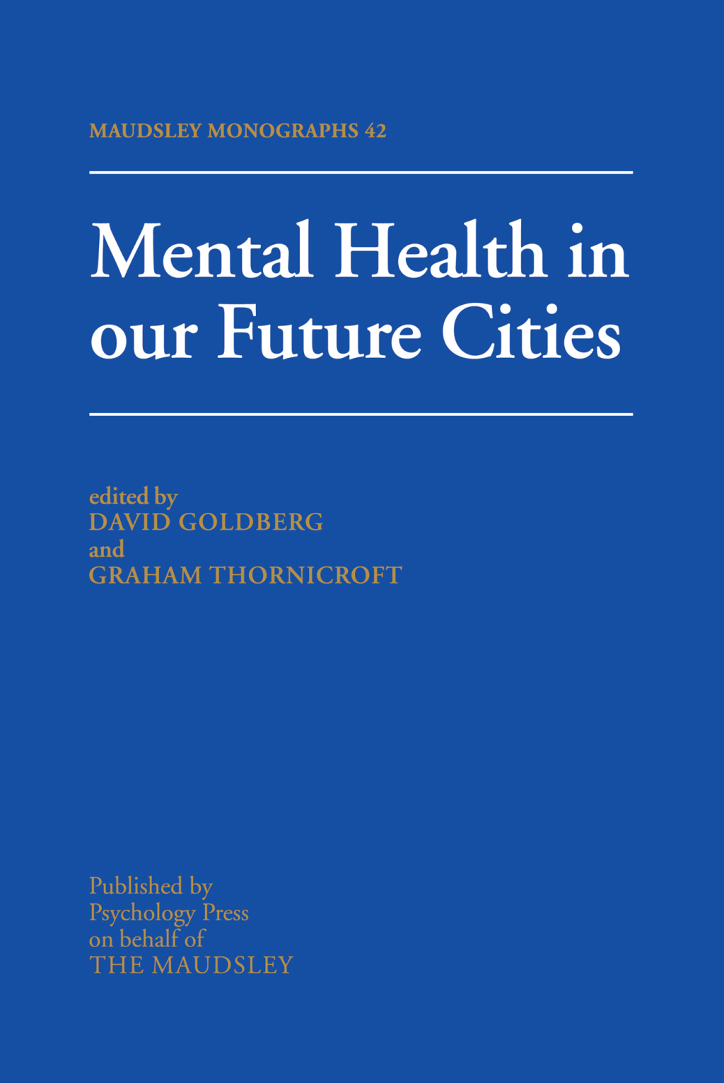 Mental Health In Our Future Cities 1st Edition â€“ PDF/EPUB Version Downloadable