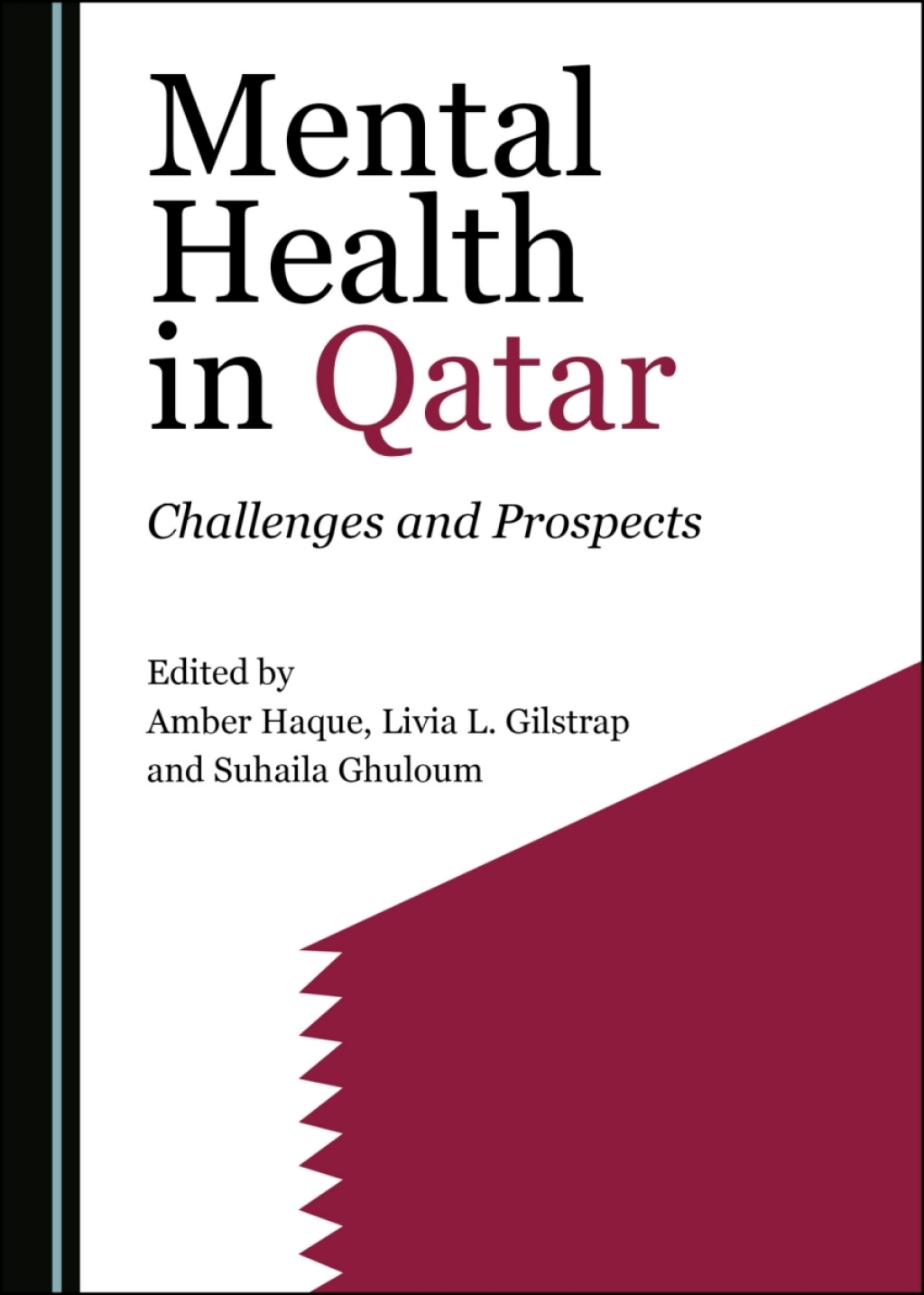 Mental Health in Qatar Challenges and Prospects 1st Edition â€“ PDF/EPUB Version Downloadable