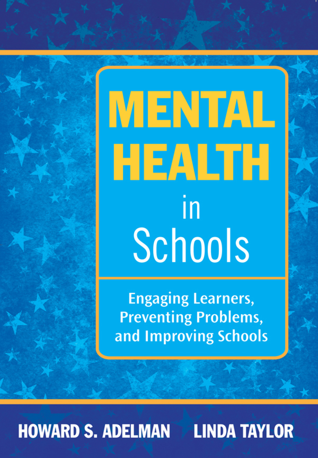 Mental Health in Schools Engaging Learners, Preventing Problems, and Improving Schools - (PDF/EPUB Version)