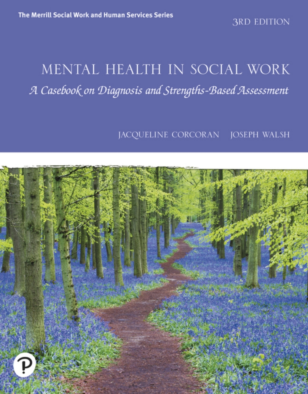 Mental Health in Social Work: A Casebook on Diagnosis and Strengths Based Assessment (Pearson+) 3rd Edition â€“ PDF/EPUB Version Downloadable