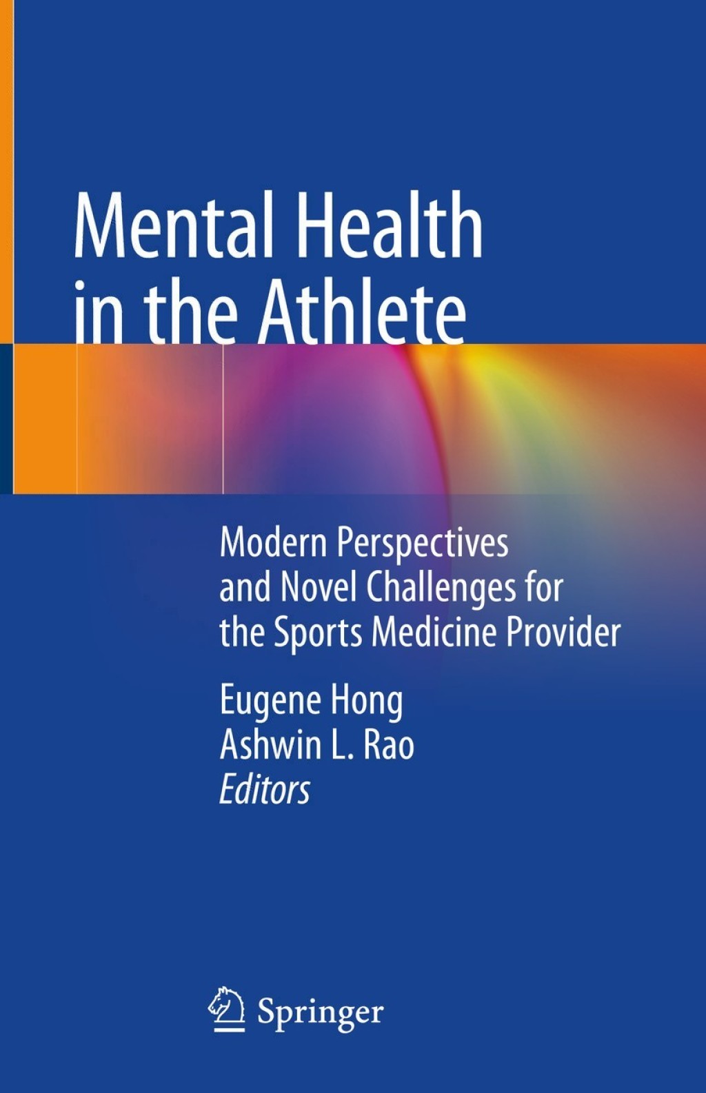 Mental Health in the Athlete Modern Perspectives and Novel Challenges for the Sports Medicine Provider 1st Edition â€“ PDF/EPUB Version Downloadable