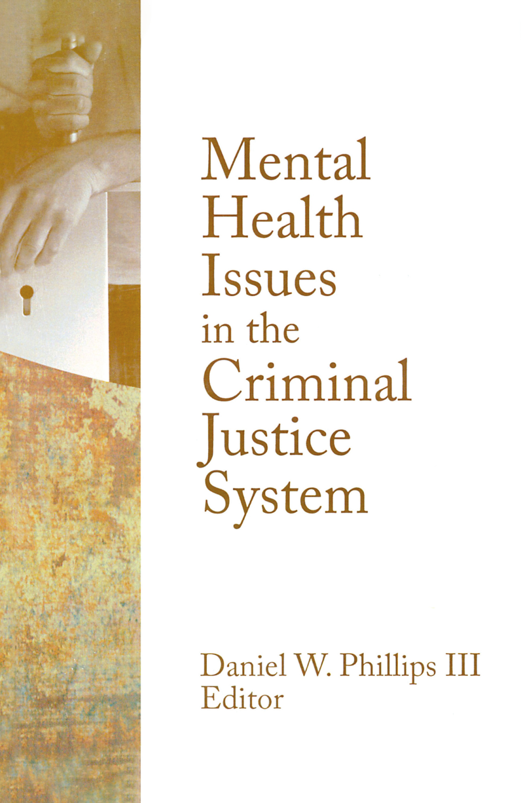Mental Health Issues in the Criminal Justice System 1st Edition â€“ PDF/EPUB Version Downloadable