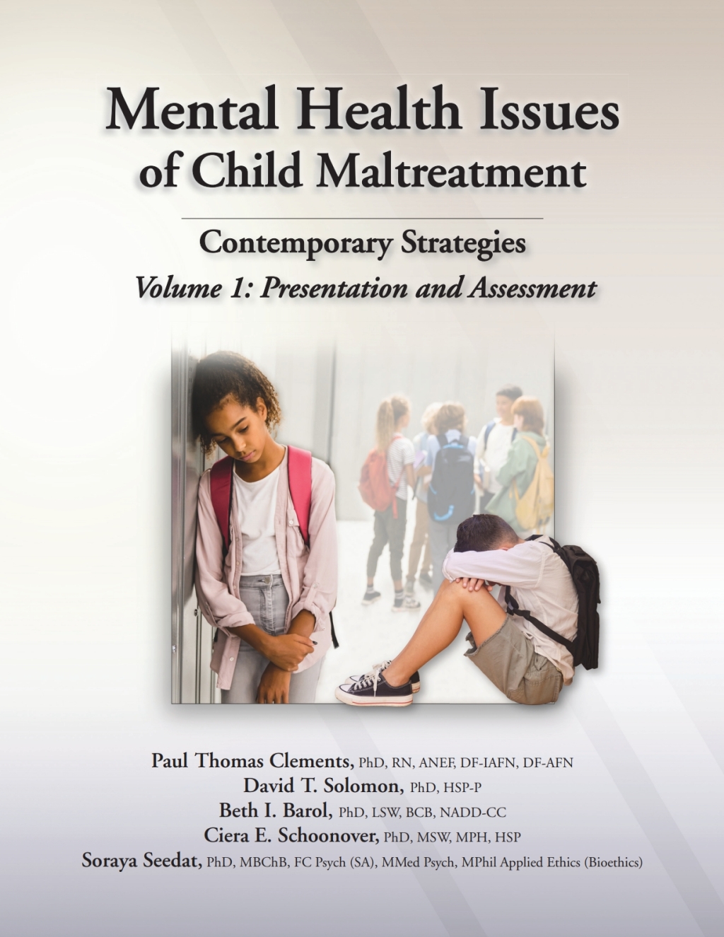 Mental Health Issues of Child Maltreatment: Contemporary Strategies, Volume 1 Presentation and Assessment  â€“ PDF/EPUB Version Downloadable