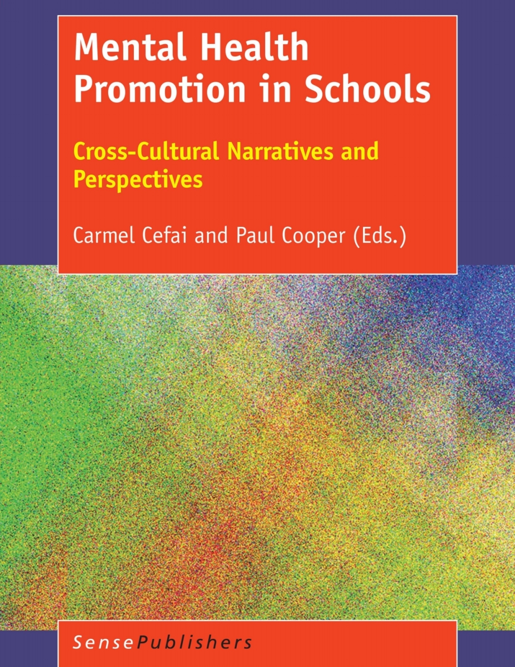 Mental Health Promotion in Schools Cross-Cultural Narratives and Perspectives  â€“ PDF/EPUB Version Downloadable