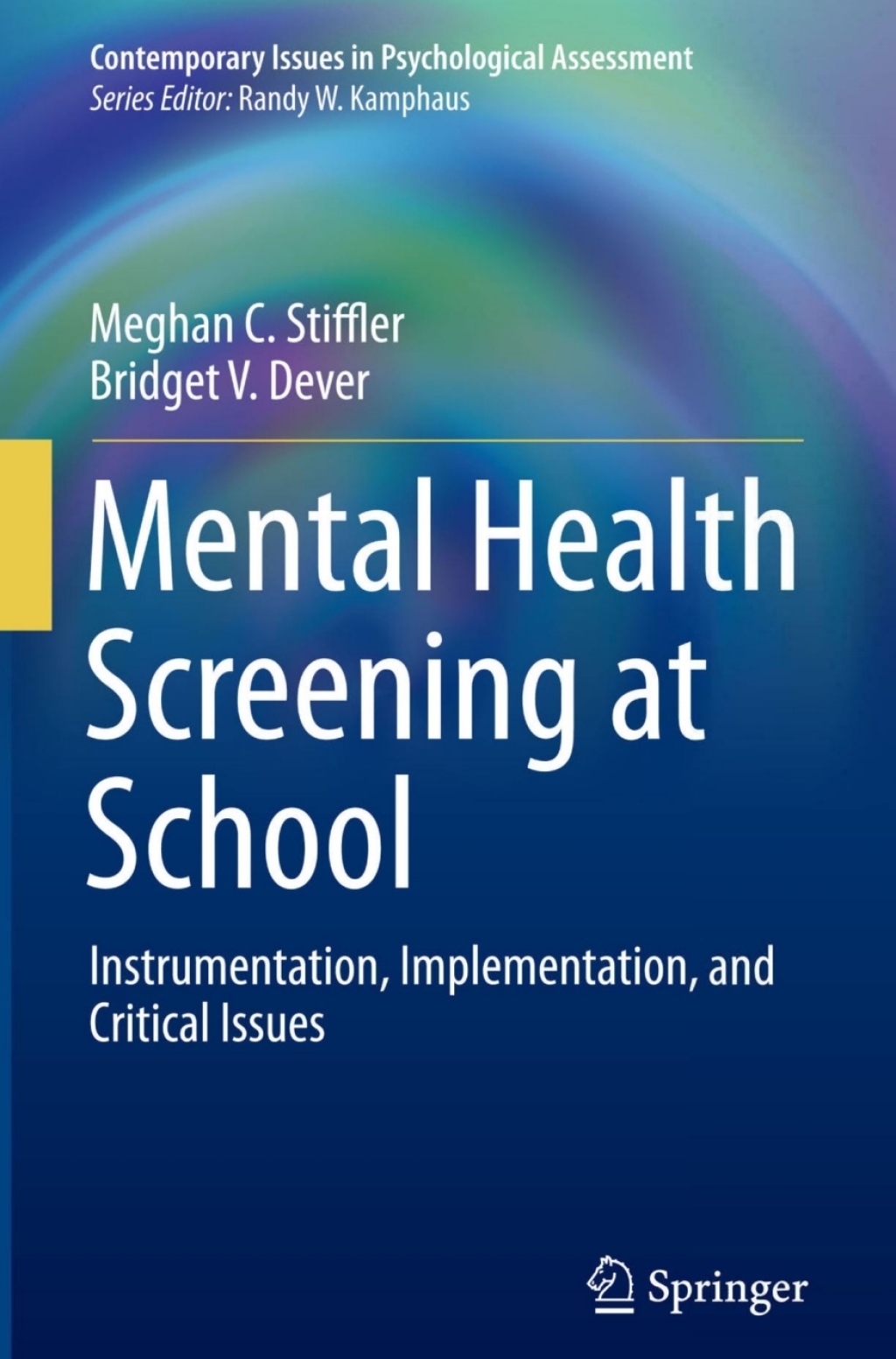 Mental Health Screening at School Instrumentation, Implementation, and Critical Issues  â€“ PDF/EPUB Version Downloadable