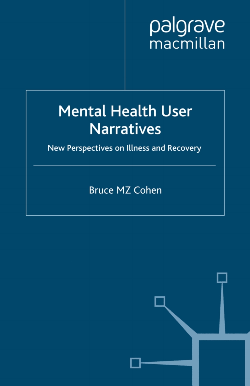 Mental Health User Narratives New Perspectives on Illness and Recovery  â€“ PDF/EPUB Version Downloadable