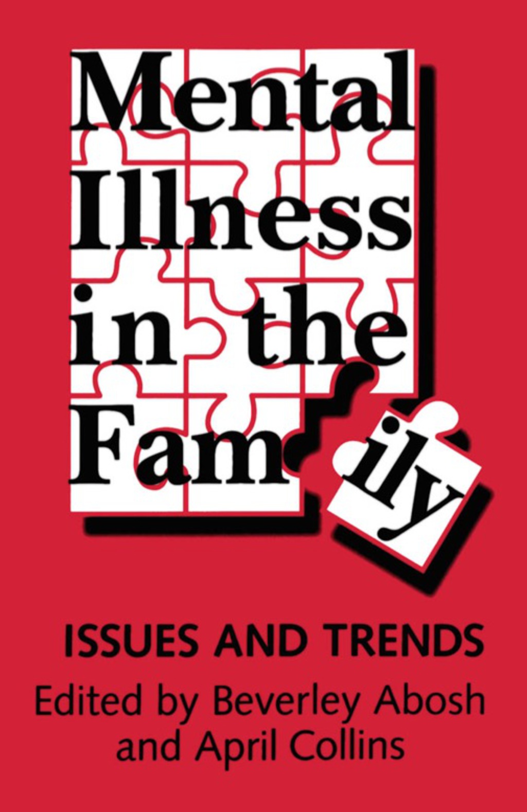 Mental Illness in the Family Issues and Trends 1st Edition â€“ PDF/EPUB Version Downloadable