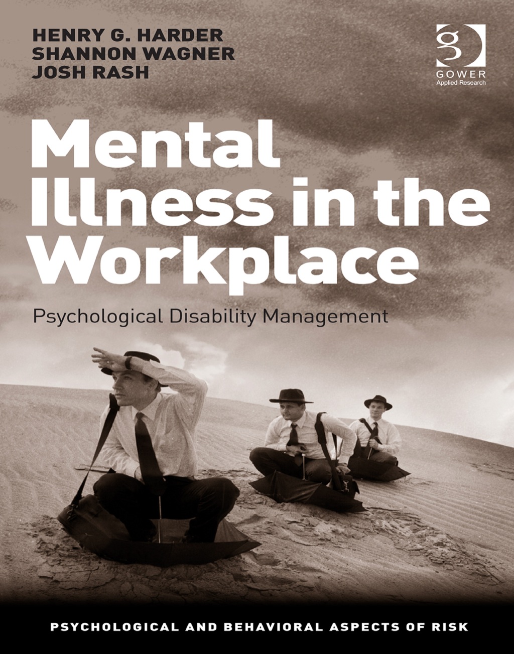 Mental Illness in the Workplace: Psychological Disability Management  â€“ PDF/EPUB Version Downloadable