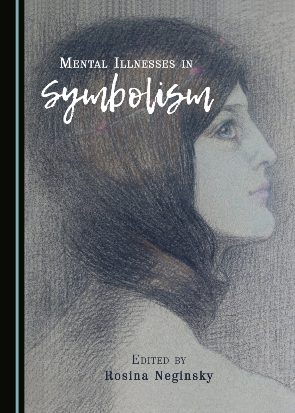 Mental Illnesses in Symbolism 1st Edition â€“ PDF/EPUB Version Downloadable