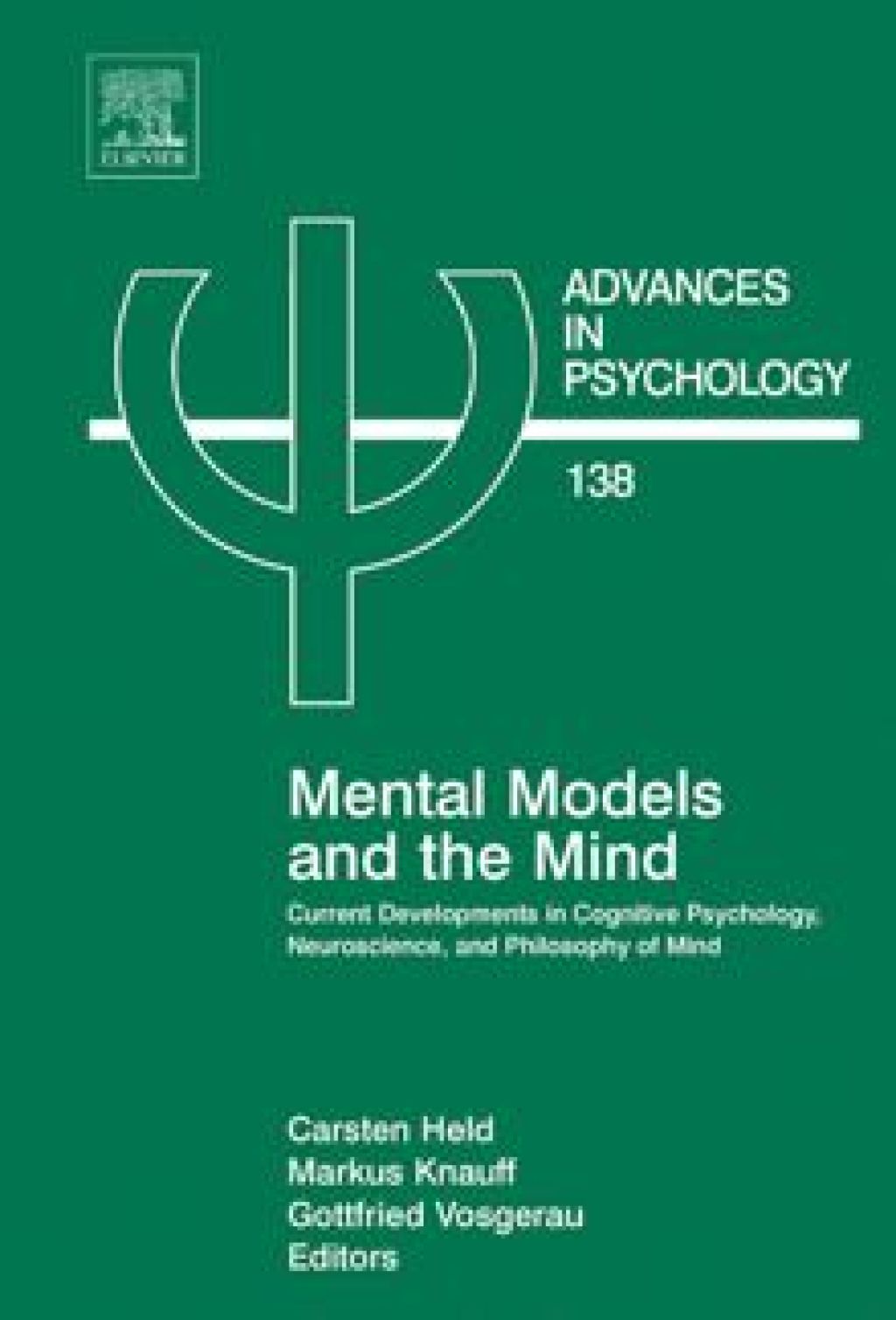 Mental Models & the Mind: Current developments in Cognitive Psychology, Neuroscience and Philosophy of Mind  â€“ PDF/EPUB Version Downloadable