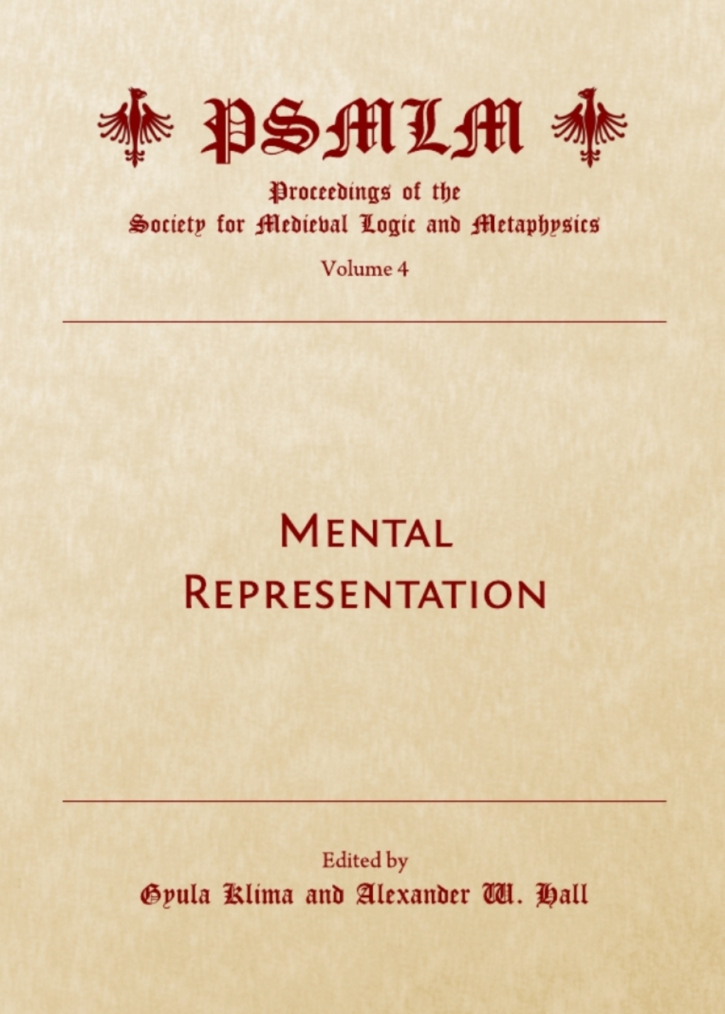 Mental Representation (Volume 4 Proceedings of the Society for Medieval Logic and Metaphysics) 1st Edition â€“ PDF/EPUB Version Downloadable