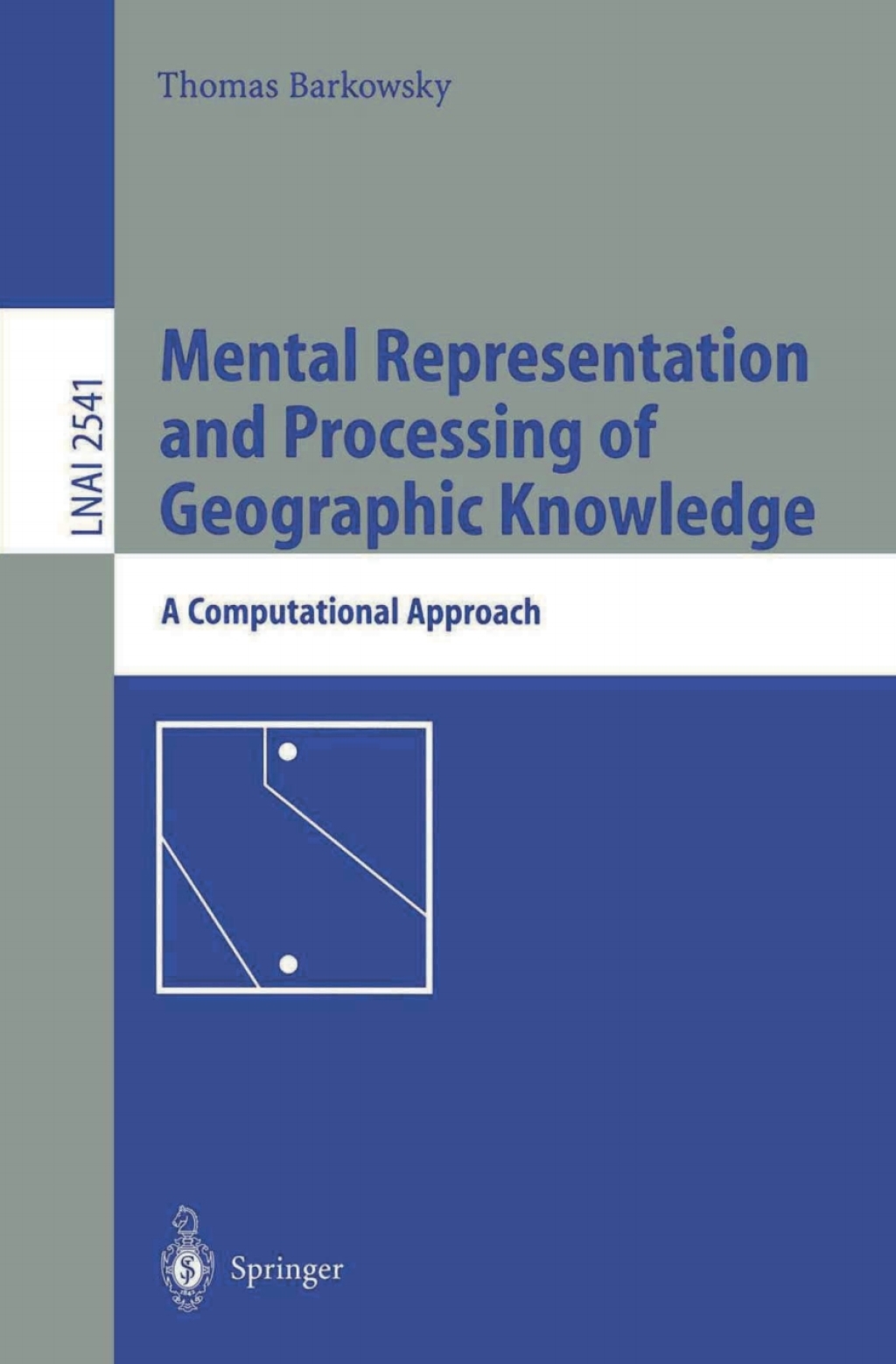 Mental Representation and Processing of Geographic Knowledge A Computational Approach  â€“ PDF/EPUB Version Downloadable