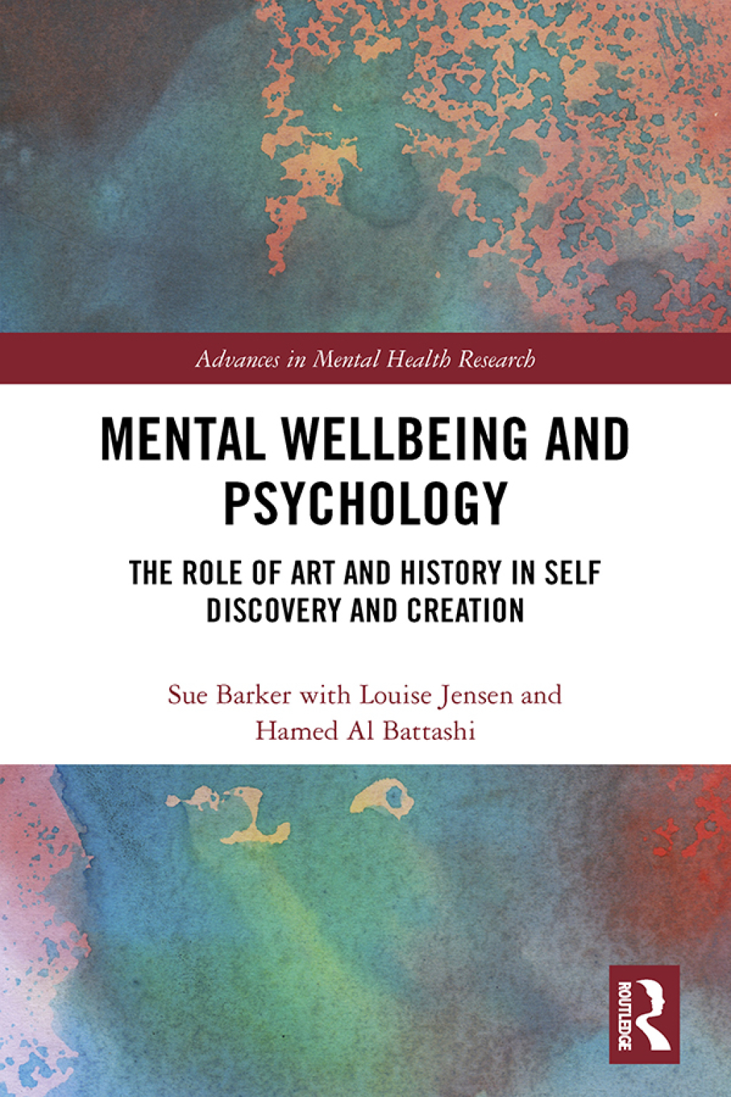 Mental Wellbeing and Psychology The Role of Art and History in Self Discovery and Creation 1st Edition â€“ PDF/EPUB Version Downloadable