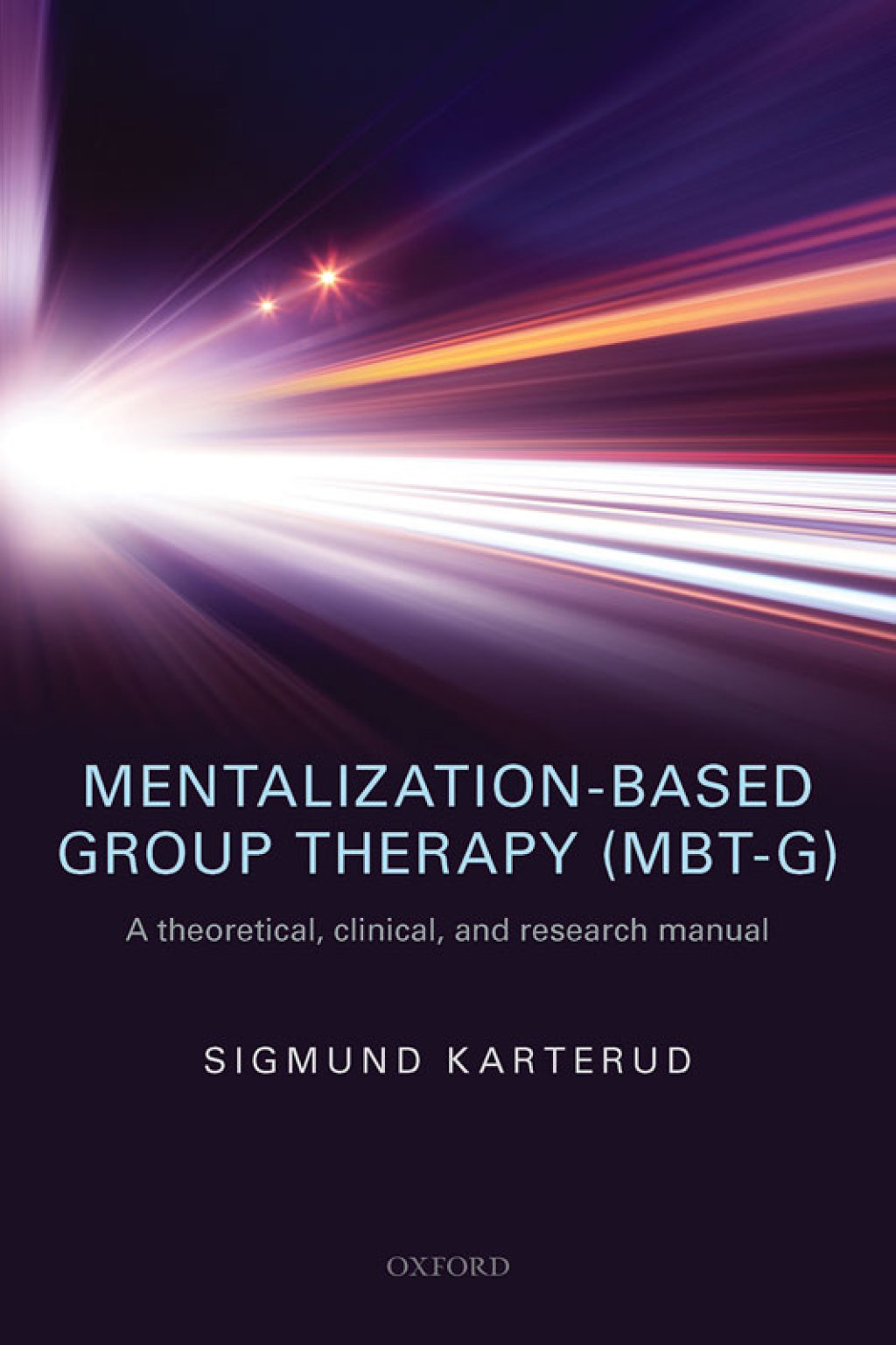 Mentalization-Based Group Therapy (MBT-G) A theoretical, clinical, and research manual - (PDF/EPUB Version)