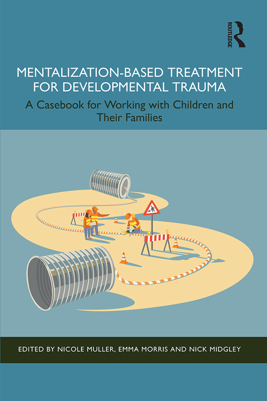 Mentalization-Based Treatment for Developmental Trauma A Casebook for Working with Children and Their Families 1st Edition â€“ PDF/EPUB Version Downloadable