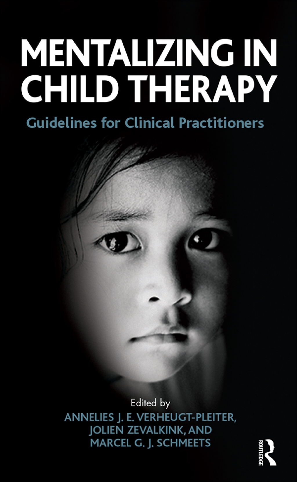 Mentalizing in Child Therapy Guidelines for Clinical Practitioners 1st Edition â€“ PDF/EPUB Version Downloadable