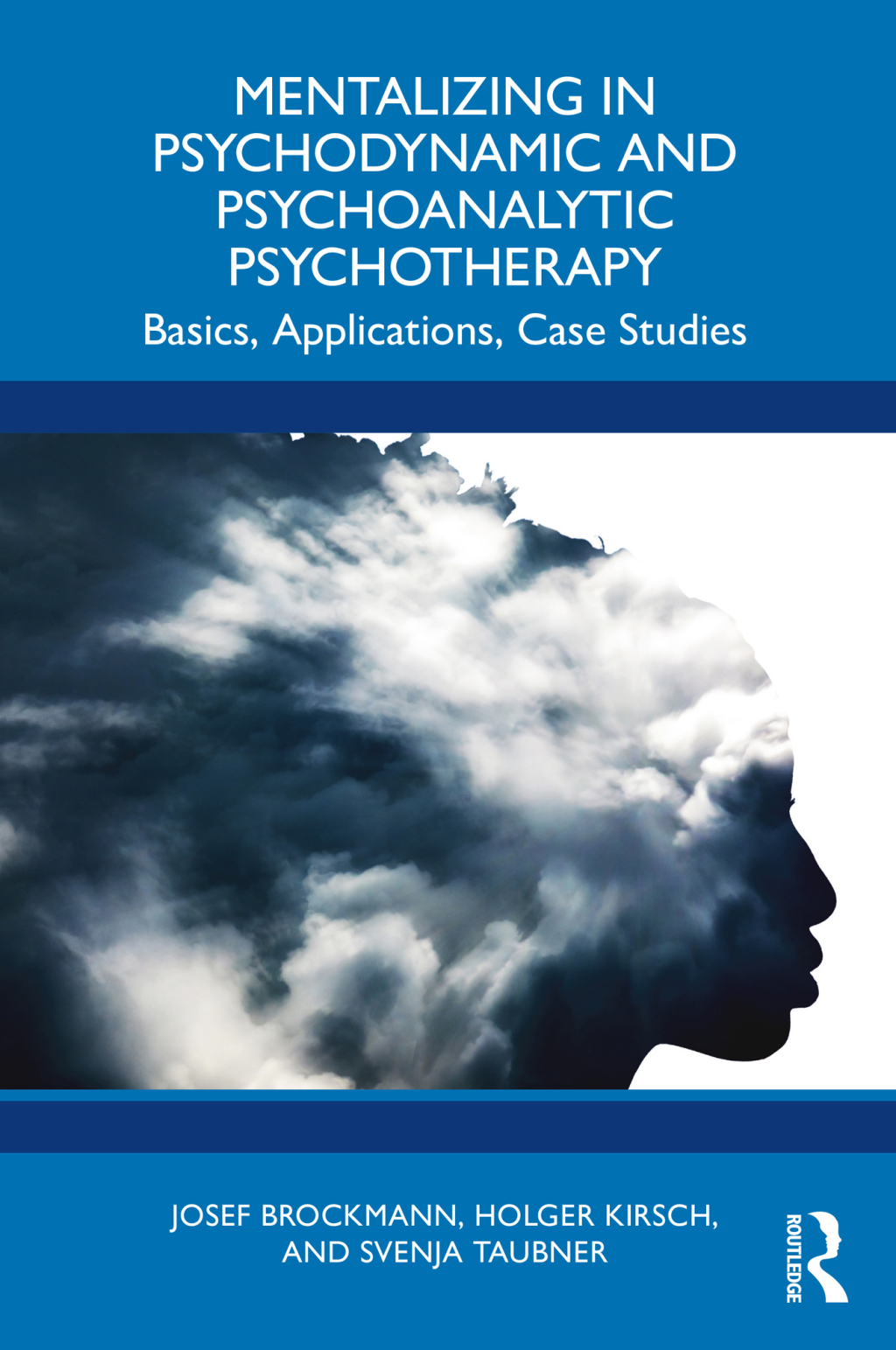 Mentalizing in Psychodynamic and Psychoanalytic Psychotherapy Basics, Applications, Case Studies 1st Edition â€“ PDF/EPUB Version Downloadable