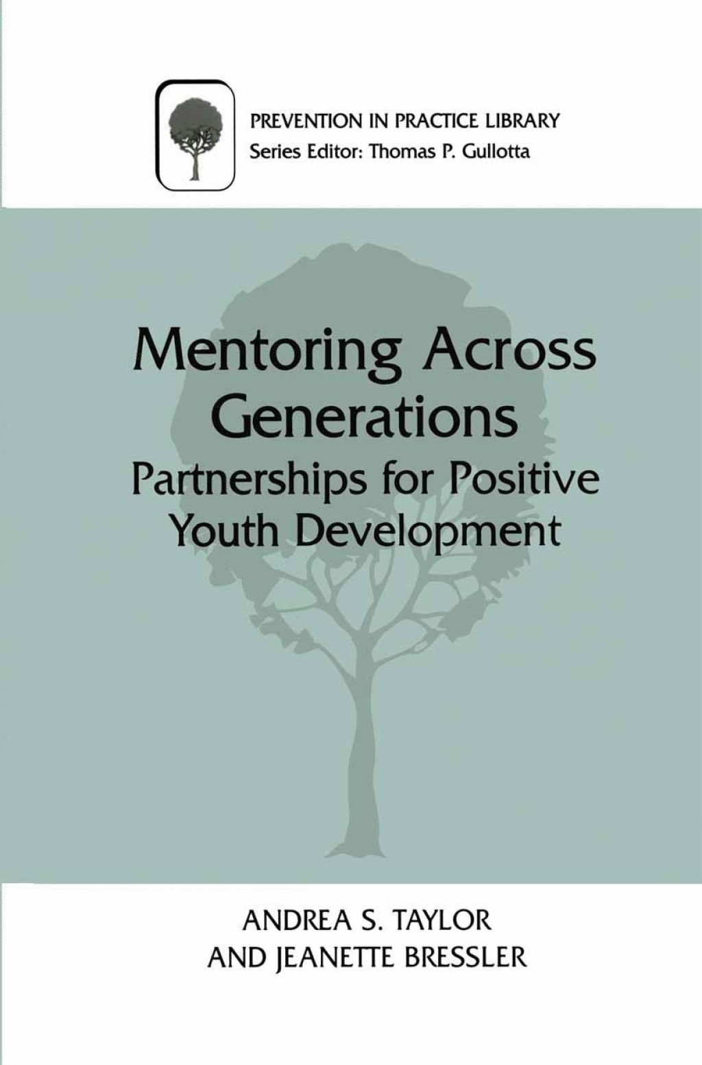 Mentoring Across Generations Partnerships for Positive Youth Development  â€“ PDF/EPUB Version Downloadable
