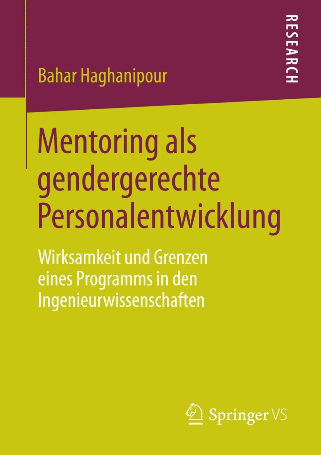 Mentoring als gendergerechte Personalentwicklung Wirksamkeit und Grenzen eines Programms in den Ingenieurwissenschaften  â€“ PDF/EPUB Version Downloadable