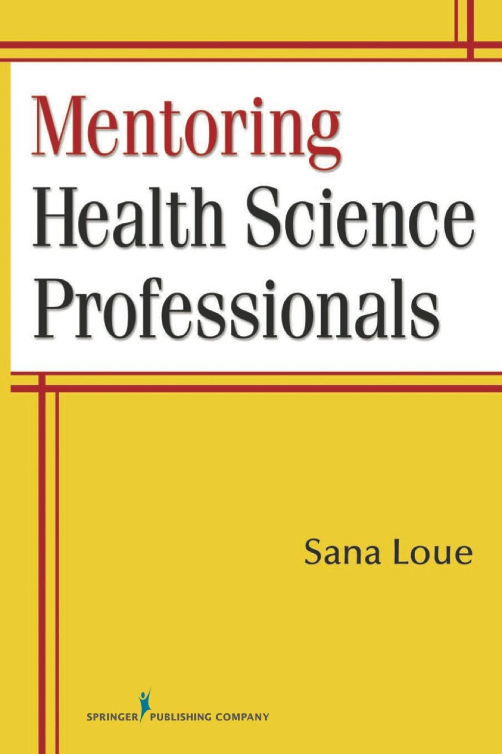 Mentoring Health Science Professionals 1st Edition â€“ PDF/EPUB Version Downloadable
