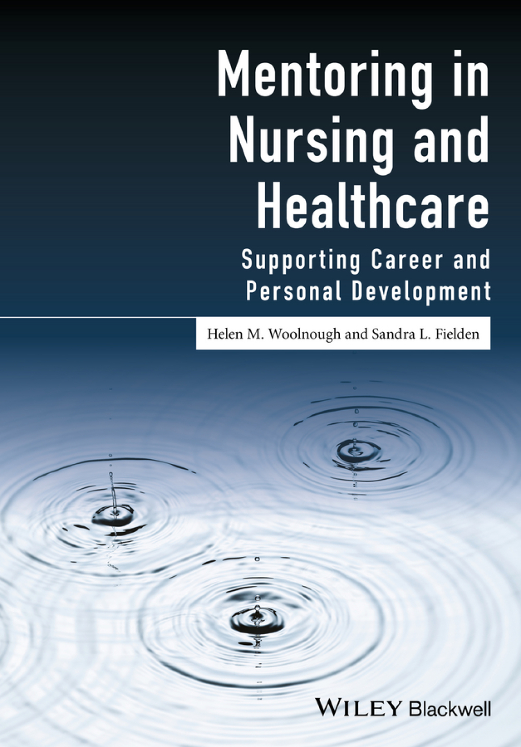 Mentoring in Nursing and Healthcare Supporting Career and Personal Development 1st Edition â€“ PDF/EPUB Version Downloadable