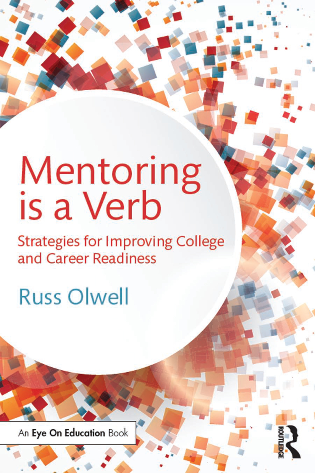 Mentoring is a Verb Strategies for Improving College and Career Readiness 1st Edition - (PDF/EPUB Version)