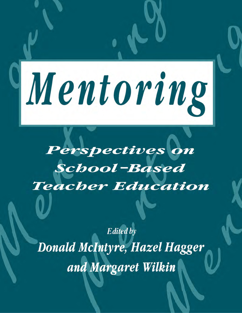 Mentoring: Perspectives on School-based Teacher Education 1st Edition â€“ PDF/EPUB Version Downloadable