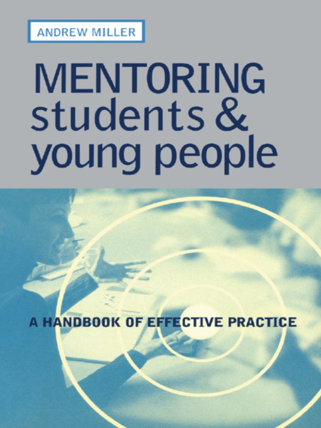 Mentoring Students and Young People A Handbook of Effective Practice 1st Edition â€“ PDF/EPUB Version Downloadable