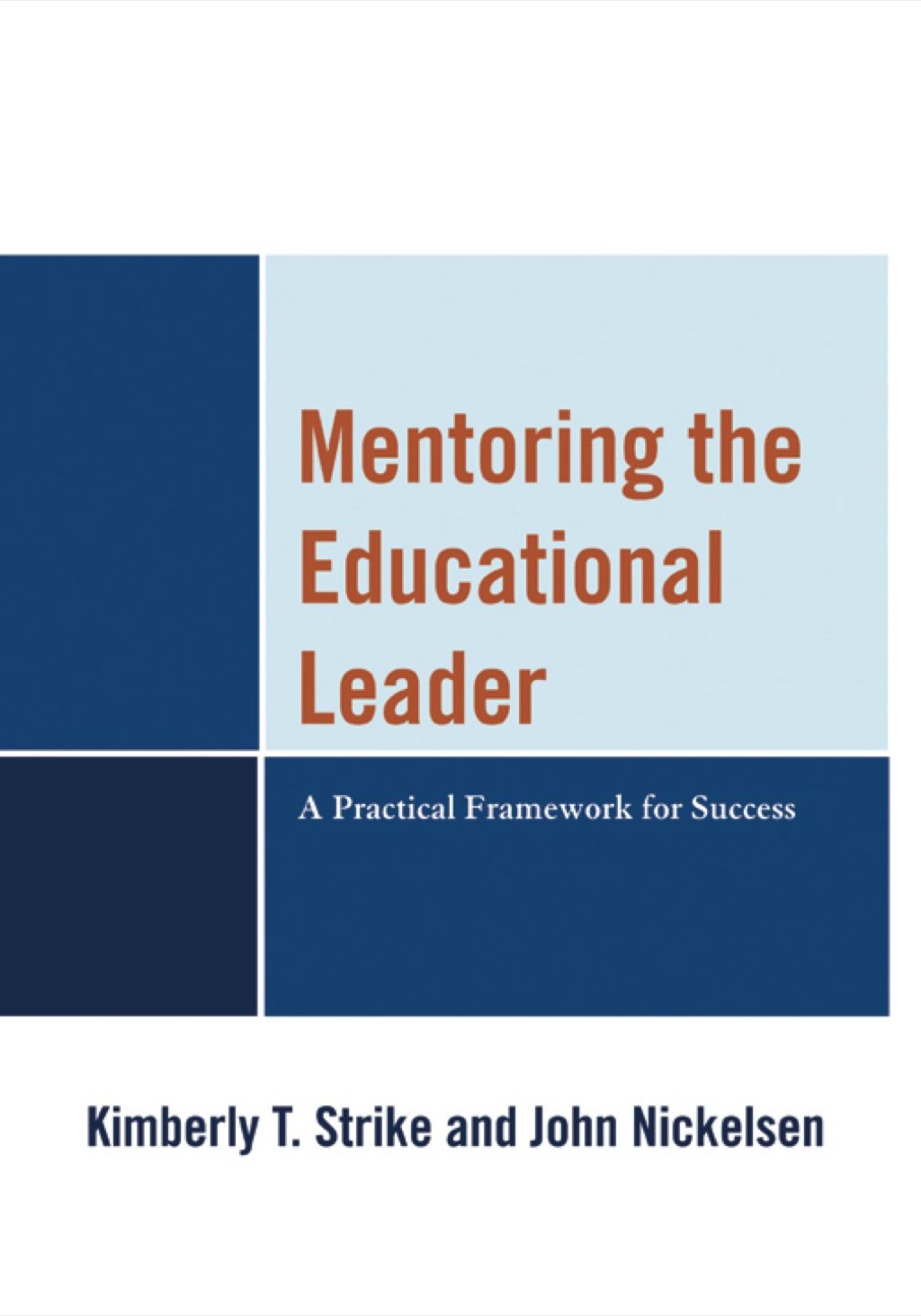 Mentoring the Educational Leader A Practical Framework for Success 1st Edition â€“ PDF/EPUB Version Downloadable