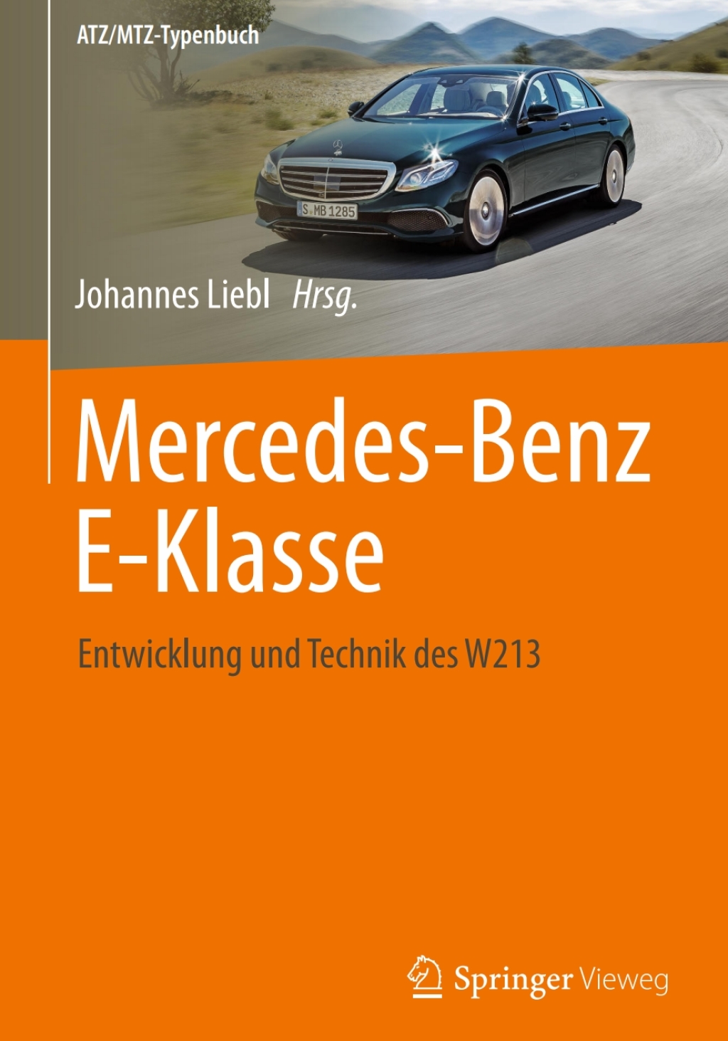 Mercedes-Benz E-Klasse Entwicklung und Technik des W213  â€“ PDF/EPUB Version Downloadable